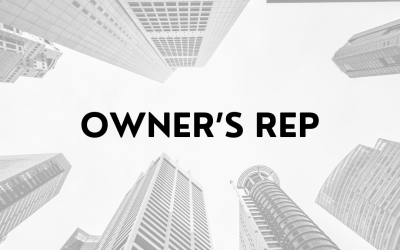 Why More Businesses Are Turning to Owner’s Representation